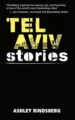Tel Aviv Stories by Ashley Rindsberg