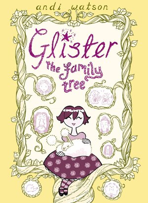 Glister: The Family Tree by Andi Watson