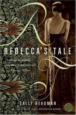 Rebecca's Tale by Sally Beauman