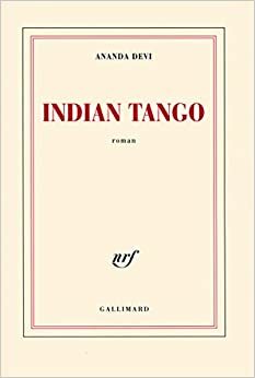 Indian Tango by Ananda Devi