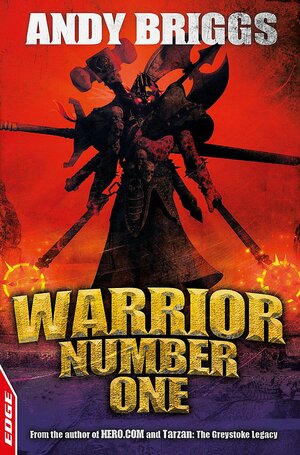 Warrior Number One by Andy Briggs