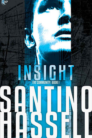 Insight by Santino Hassell