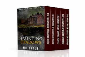 Haunting Shadows (Shadows in the Past) by Mo Raven