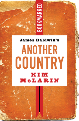 James Baldwin's Another Country: Bookmarked by Kim McLarin