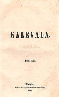 Kalevala 1835, taikka vanhoja Karjalan runoja Suomen kansan muinosista ajoista by Elias Lönnrot