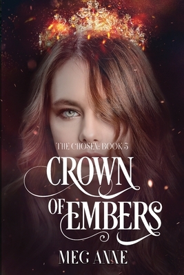 Crown of Embers by Meg Anne