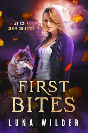 First Bites by Luna Wilder