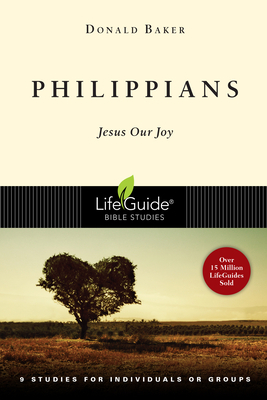 Philippians: Jesus Our Joy by Donald Baker