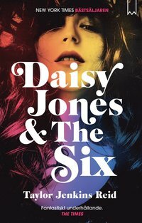 Daisy Jones & The Six by Taylor Jenkins Reid