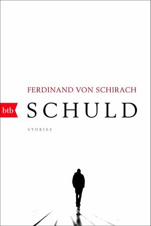 Guilt: Stories by Ferdinand von Schirach