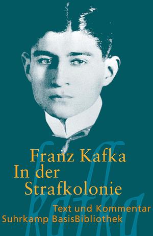 In der Strafkolonie by Franz Kafka