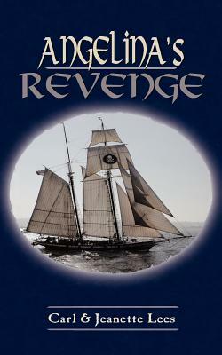 Angelina's Revenge by Carl Lees, Jeanette Lees