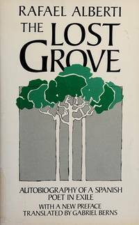 The Lost Grove by Rafael Alberti