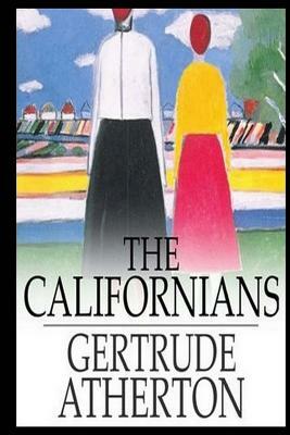 The Californians by Gertrude Franklin Horn Atherton