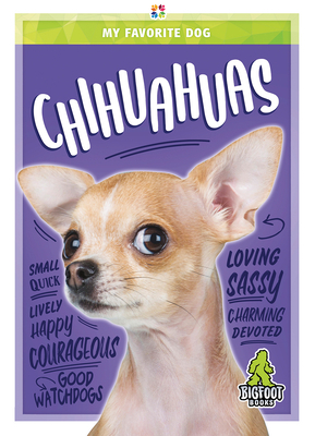 Chihuahuas by K. C. Kelley