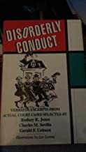 Disorderly Conduct by Rodney R. Jones, Gerald F. Uelmen