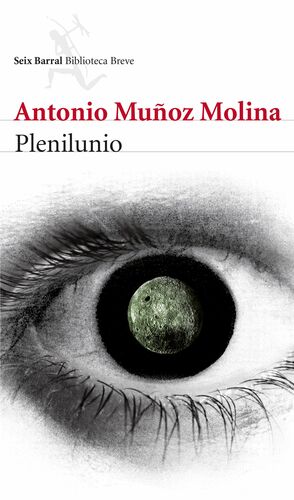 Plenilunio by Antonio Muñoz Molina