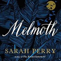 Melmoth by Sarah Perry