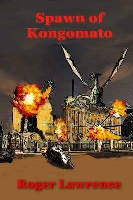 Spawn of Kongomato by Roger Lawrence