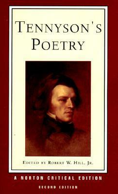 Tennyson's Poetry by Robert W. Hill Jr., Alfred Tennyson