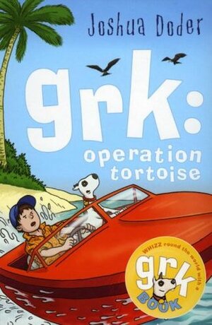 Grk Operation Tortoise by Joshua Doder