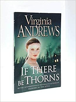If there be thorns by V.C. Andrews