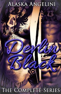 Devlin Black: The Complete Series by Alaska Angelini