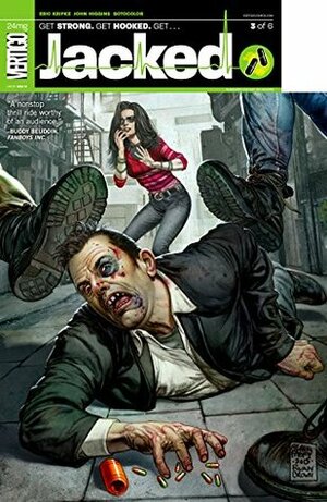 Jacked #3 by John Higgins, Eric Kripke