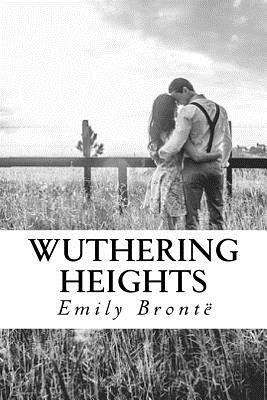 Wuthering Heights by Emily Brontë