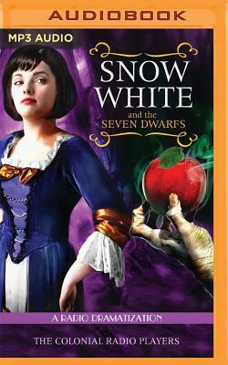 Snow White and the Seven Dwarfs by Wilhelm Grimm
