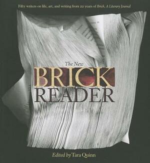 The New Brick Reader by Tara Quinn