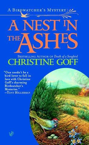 A Nest in the Ashes by Christine Goff