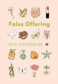 False Offering by Rita Mookerjee