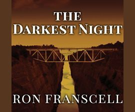 The Darkest Night: The Rape and Murder of Innocence in a Small Town by Rob Shapiro, Ron Franscell
