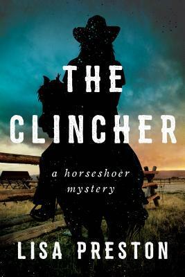 The Clincher by Lisa Preston