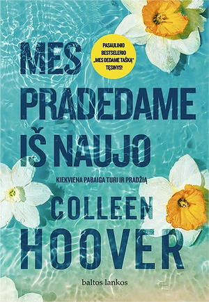 Mes pradedame iš naujo by Colleen Hoover