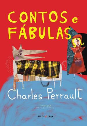 Contos e Fábulas by Charles Perrault