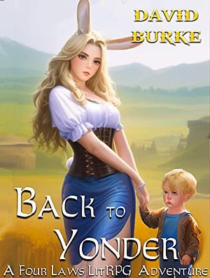 Back to Yonder by David Burke