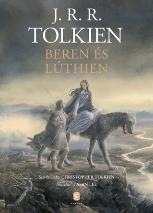 Beren ​és Lúthien by J.R.R. Tolkien