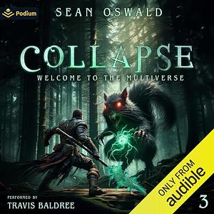 Collapse by Sean Oswald