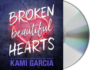 Broken Beautiful Hearts by Kami Garcia