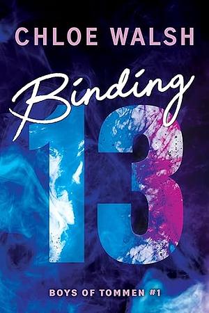 Binding 13 by Chloe Walsh