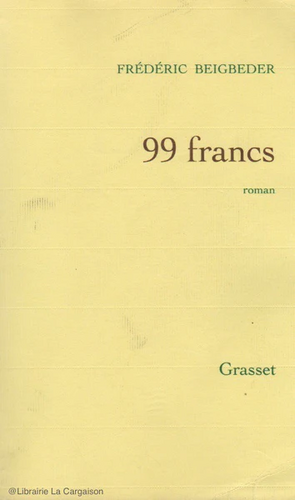 99 Francs by Frédéric Beigbeder