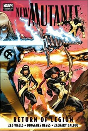 New Mutants, Volume 1: Return of Legion by Zeb Wells