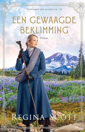 Een gewaagde beklimming by Regina Scott