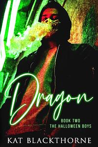 Dragon by Kat Blackthorne