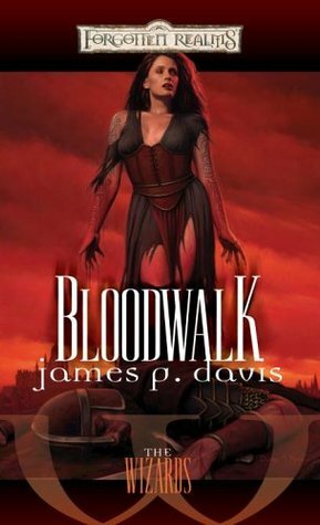 Bloodwalk by James P. Davis