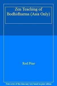 Zen Teaching of Bodhidharma by Red Pine