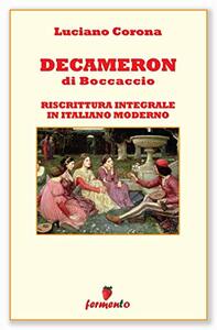 Decameron. Riscrittura integrale in italiano moderno by Luciano Corona, Giovanni Boccaccio