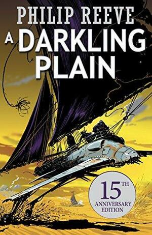 A Darkling Plain by Philip Reeve